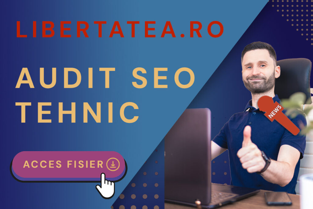 Audit Seo Tehnic Libertatea.ro - Imagine De Coperta